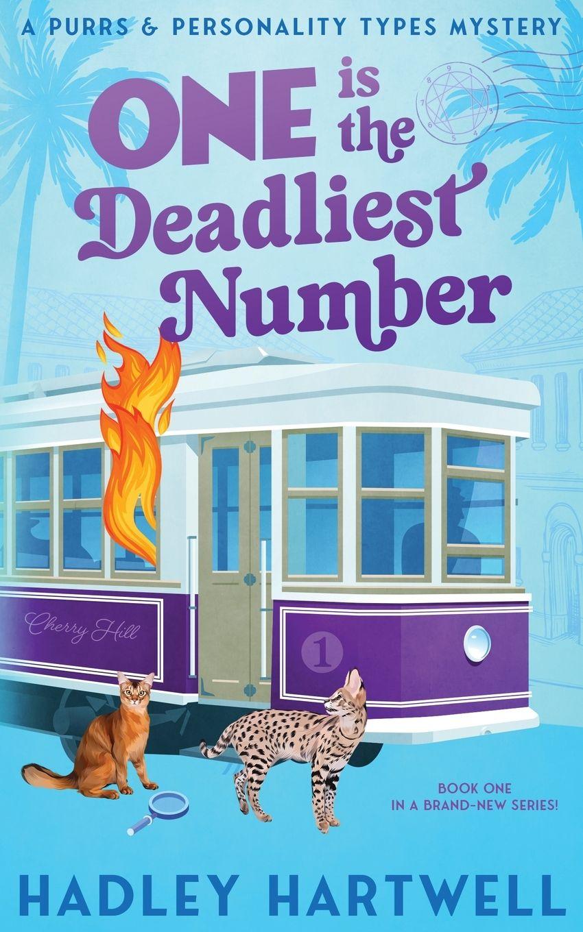Kniha One is the Deadliest Number Hadley Hartwell