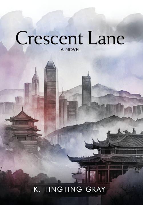 Kniha Crescent Lane K. TingTing Gray