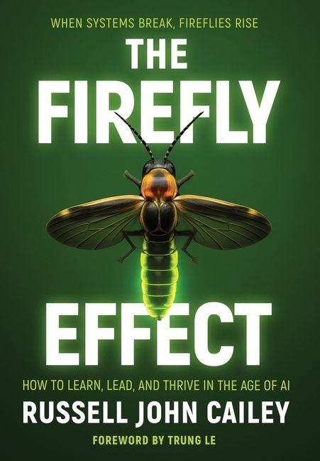 Kniha The Firefly Effect Russell John Cailey