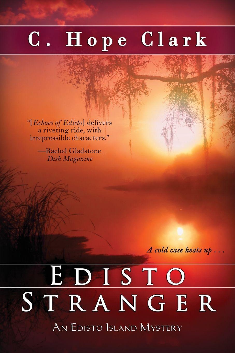 Kniha Edisto Stranger C Hope Clark
