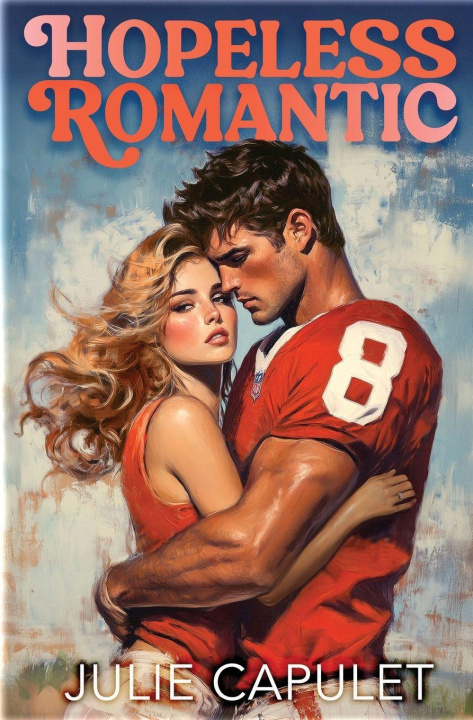 Knjiga Hopeless Romantic Julie Capulet