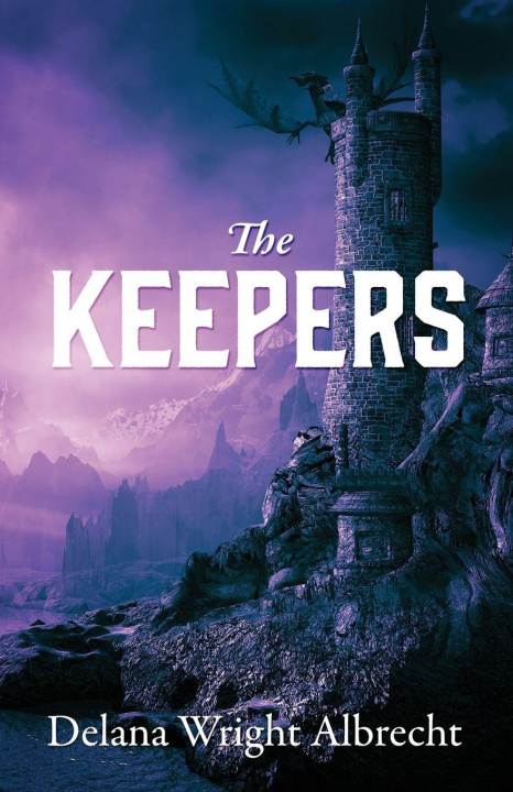 Kniha The Keepers Delana Wright Albrecht