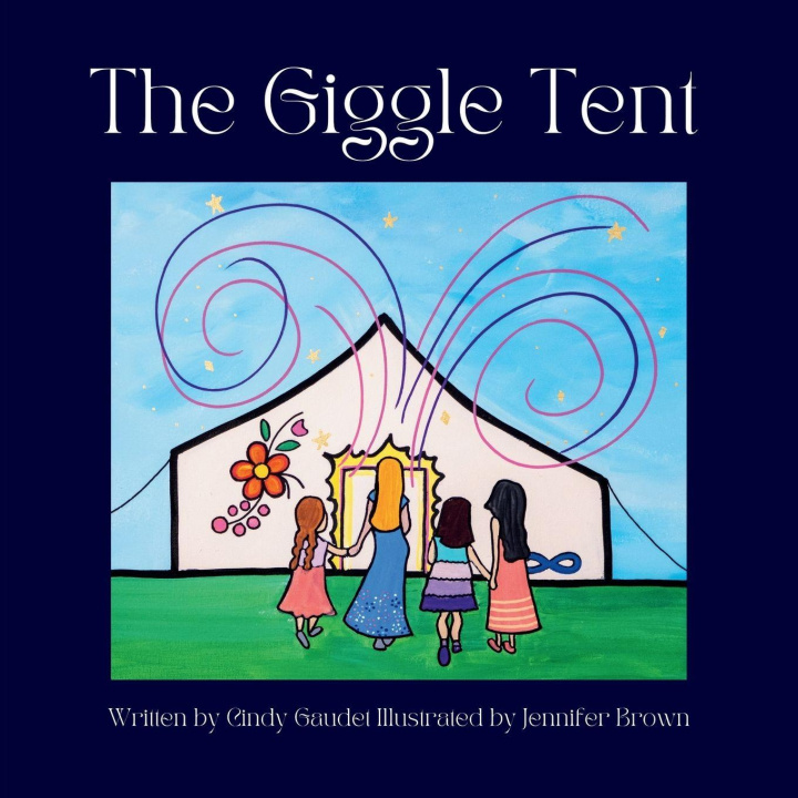 Kniha The Giggle Tent Jennifer Brown