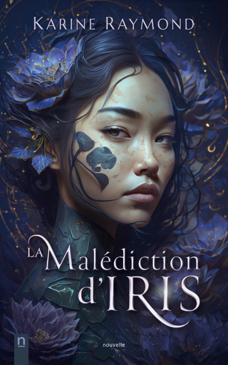 Kniha La Malédiction d'Iris Karine Raymond