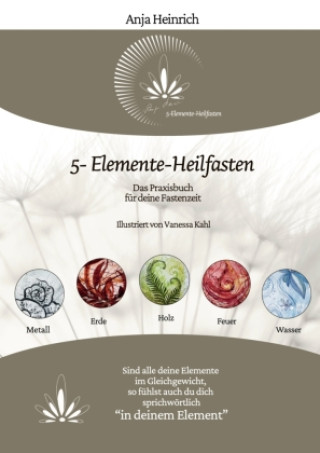 Kniha 5-Elemente-Heilfasten Anja Heinrich
