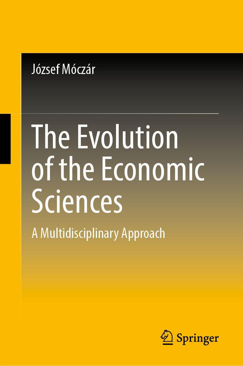 Βιβλίο The Evolution of the Economic Sciences József Móczár