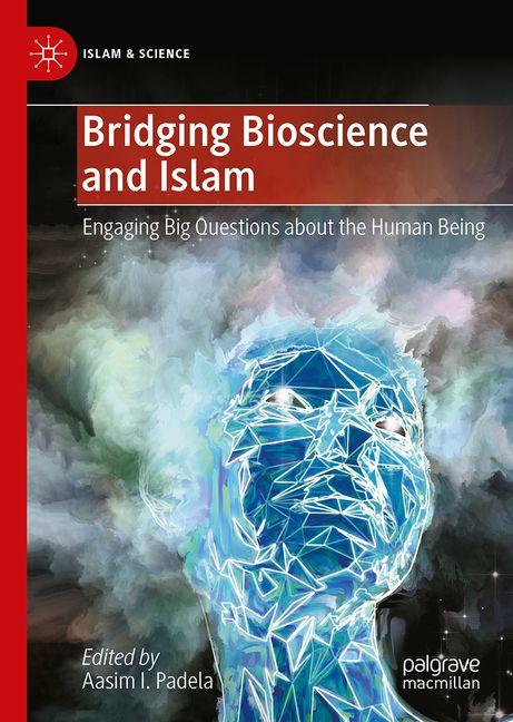 Kniha Bridging Bioscience and Islam Aasim I. Padela