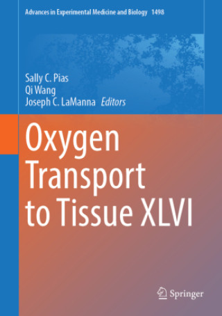Carte Oxygen Transport to Tissue XLVI Sally C. Pias