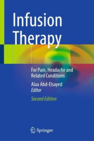 Kniha Infusion Therapy Alaa Abd-Elsayed