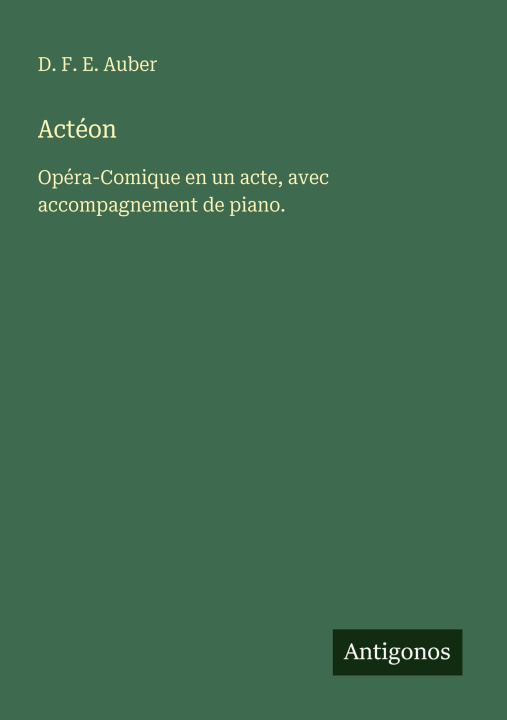 Knjiga Actéon D. F. E. Auber