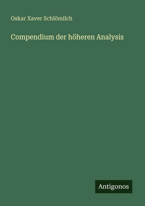 Kniha Compendium der höheren Analysis 