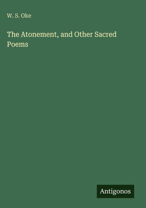 Kniha The Atonement, and Other Sacred Poems 