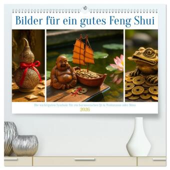 Kalendář/Diář Bilder für ein gutes Feng Shui (hochwertiger Premium Wandkalender 2026 DIN A2 quer), Kunstdruck in Hochglanz Calvendo