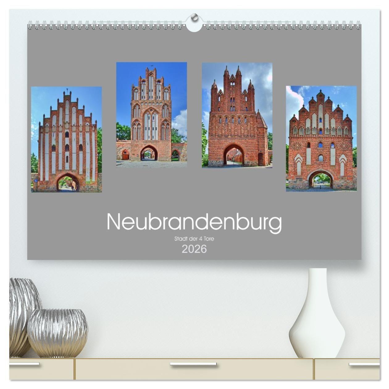 Kalendár/Diár Neubrandenburg - Stadt der 4 Türme (hochwertiger Premium Wandkalender 2026 DIN A2 quer), Kunstdruck in Hochglanz Calvendo