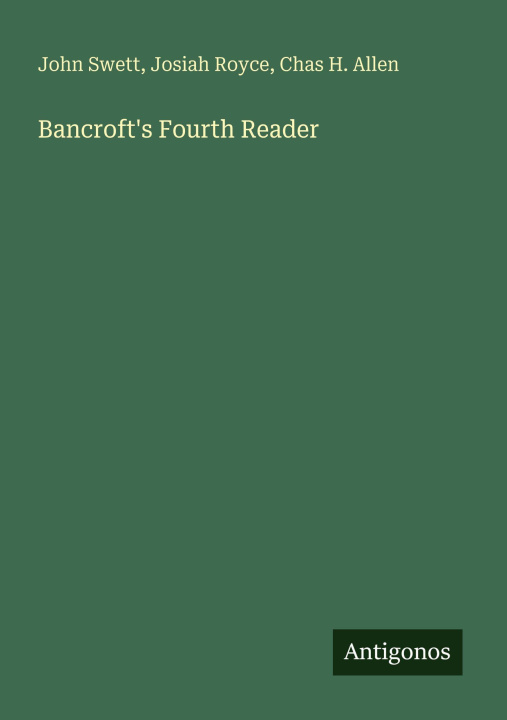 Kniha Bancroft's Fourth Reader Josiah Royce