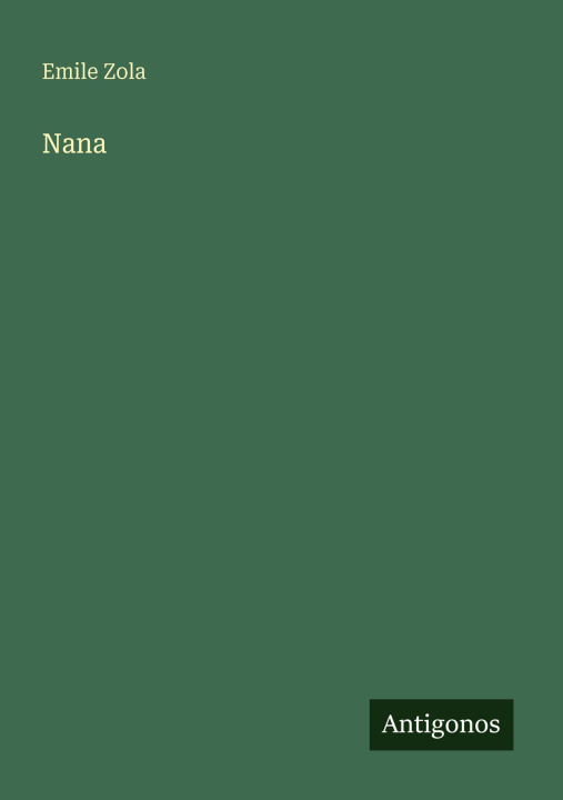 Kniha Nana Émile Zola