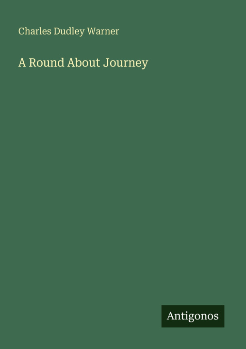 Kniha A Round About Journey 