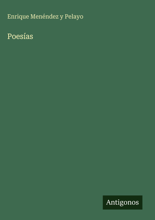 Kniha Poesías Enrique Menéndez y Pelayo