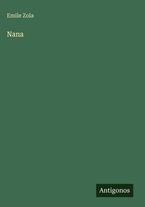 Kniha Nana Émile Zola