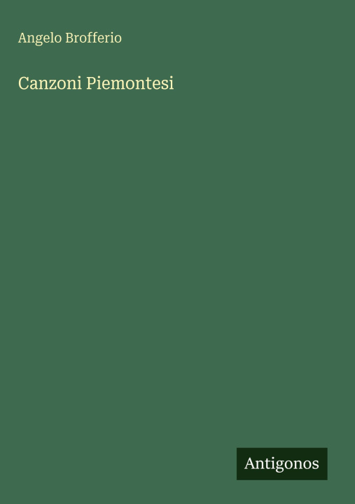 Kniha Canzoni Piemontesi Angelo Brofferio