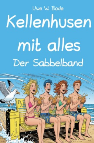 Kniha Kellenhusen mit alles Uwe W. Bode