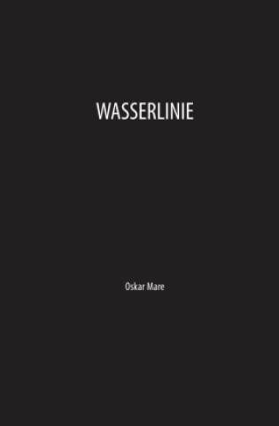 Knjiga Wasserlinie Oskar Mare