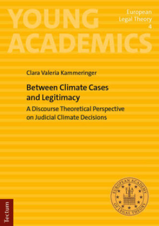 Kniha Between Climate Cases and Legitimacy Clara Valeria Kammeringer