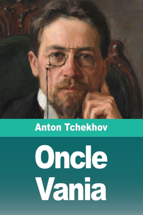 Kniha Oncle Vania Anton Tchekhov