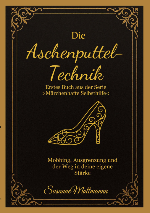 Kniha Die Aschenputtel-Technik Susanne Möllmann