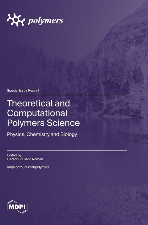 Kniha Theoretical and Computational Polymers Science 