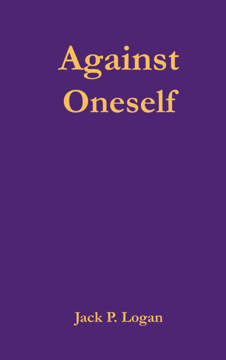Kniha Against Oneself 