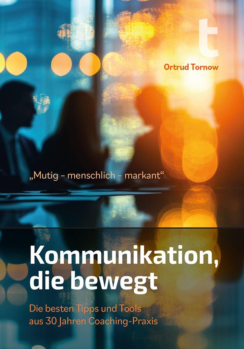 Kniha Mutig - menschlich - markant Ortrud Tornow