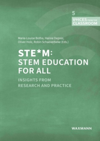 Kniha STE*M: STEM Education for All Hanne Deprez