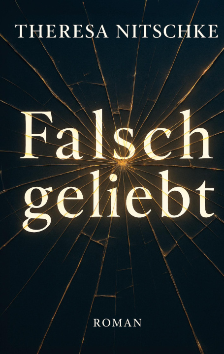 Kniha Falsch geliebt 