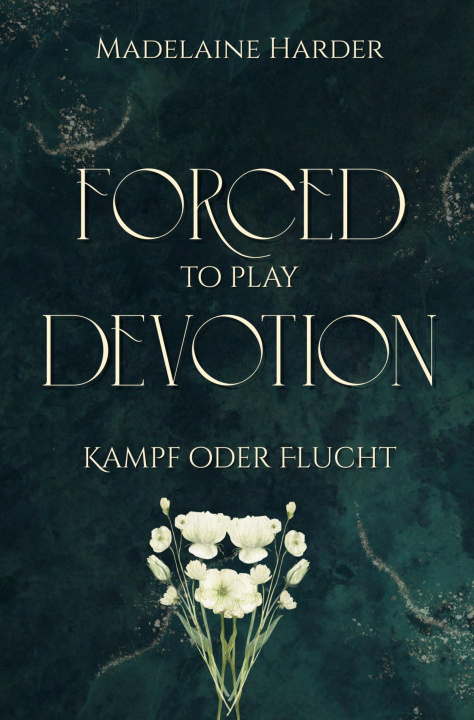 Kniha Forced to play Devotion Madelaine Harder