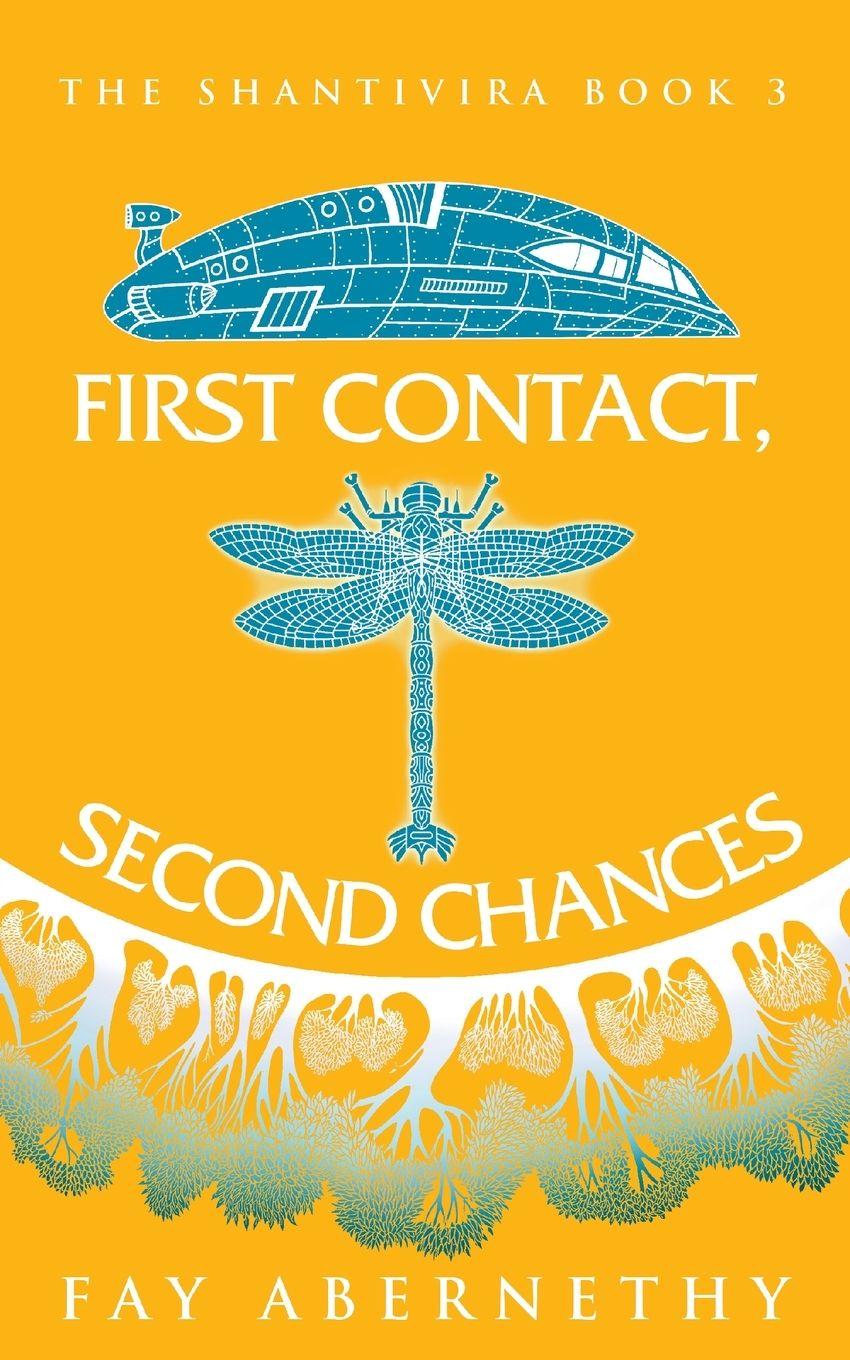 Kniha First Contact, Second Chances Fay Abernethy