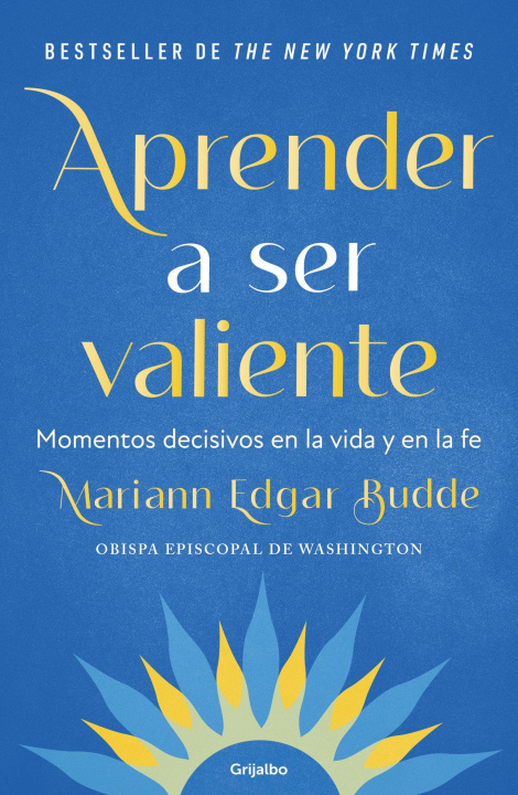 Kniha Aprender a Ser Valiente / How We Learn to Be Brave Edgar Budde