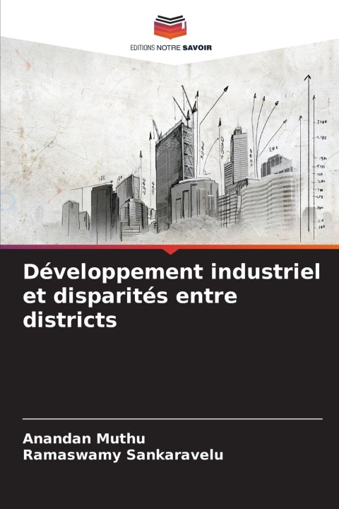 Kniha Développement industriel et disparités entre districts Ramaswamy Sankaravelu