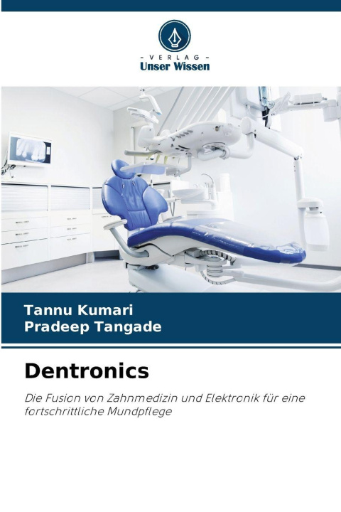 Knjiga Dentronics Pradeep Tangade