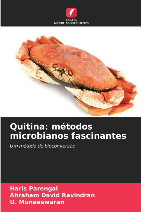 Knjiga Quitina: métodos microbianos fascinantes Abraham David Ravindran