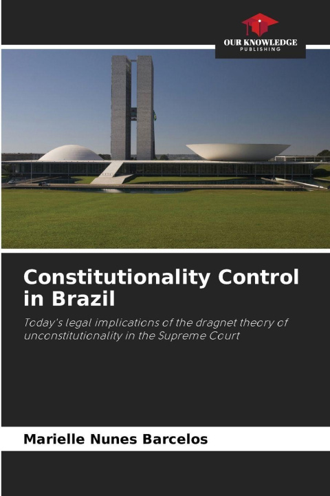 Kniha Constitutionality Control in Brazil Marielle Nunes Barcelos