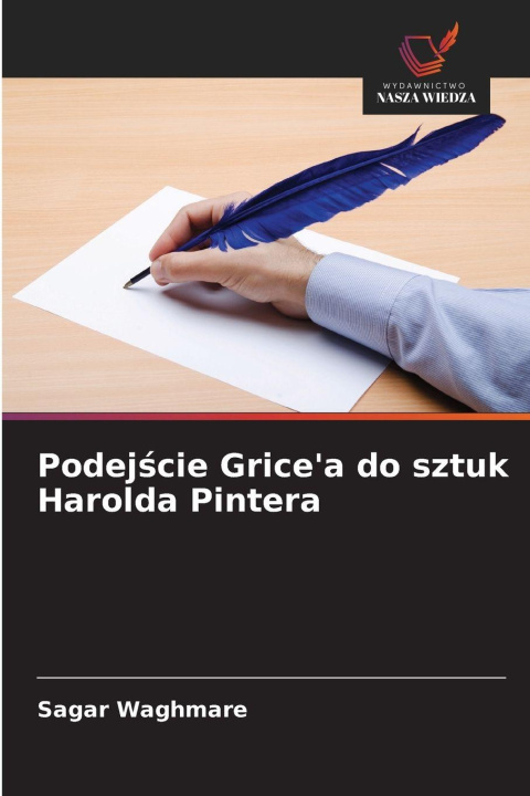 Buch Podej¿cie Grice'a do sztuk Harolda Pintera Sagar Waghmare