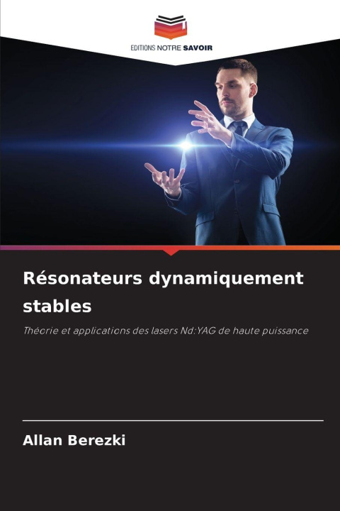 Kniha Résonateurs dynamiquement stables Allan Berezki