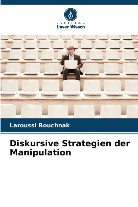 Kniha Diskursive Strategien der Manipulation Laroussi Bouchnak