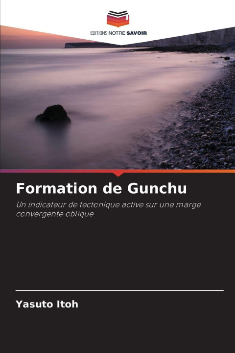 Kniha Formation de Gunchu Yasuto Itoh