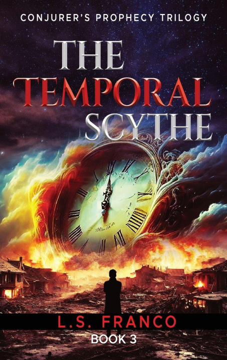 Kniha The Temporal Scythe L.S. Franco