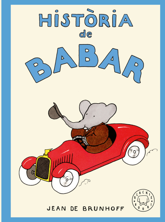 Kniha Història de Babar Jean de Brunhoff