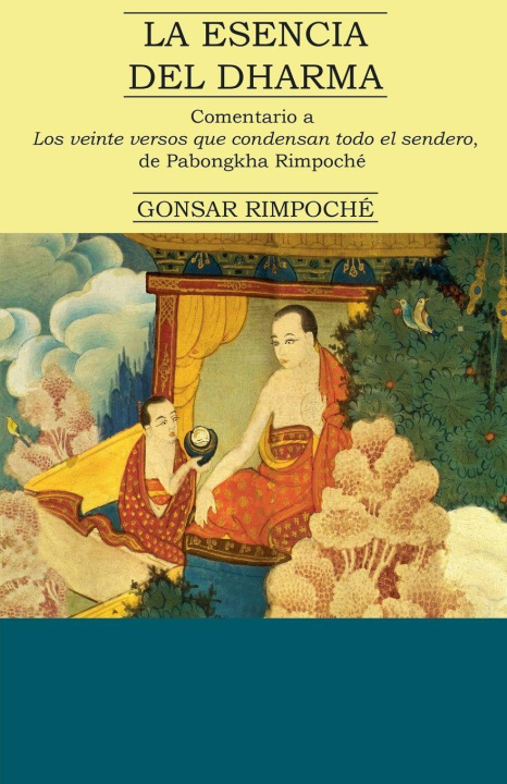 Kniha La esencia del Dharma Gonsar Rimpoché