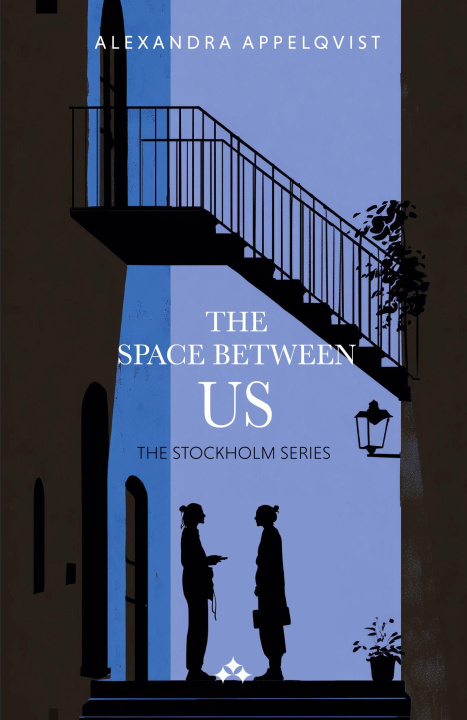 Kniha The Space Between Us Alexandra Appelqvist