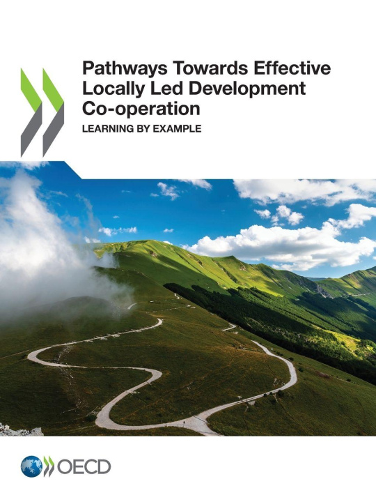 Kniha Pathways Towards Effective Locally Led Development Co-operation OECD